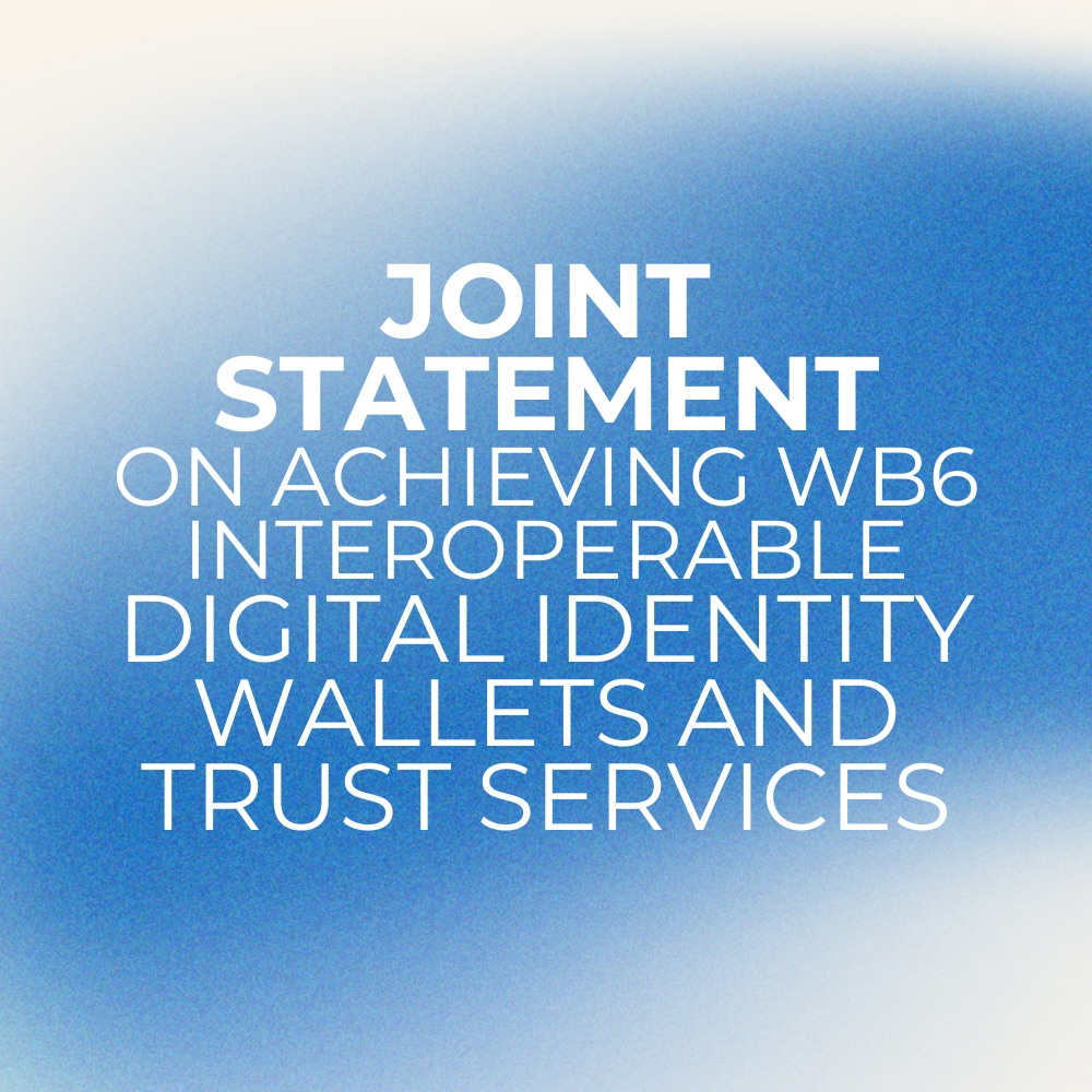 Joint Statement on Achieving Western Balkans Six Interoperable Digital ID Wallets and Trust Services