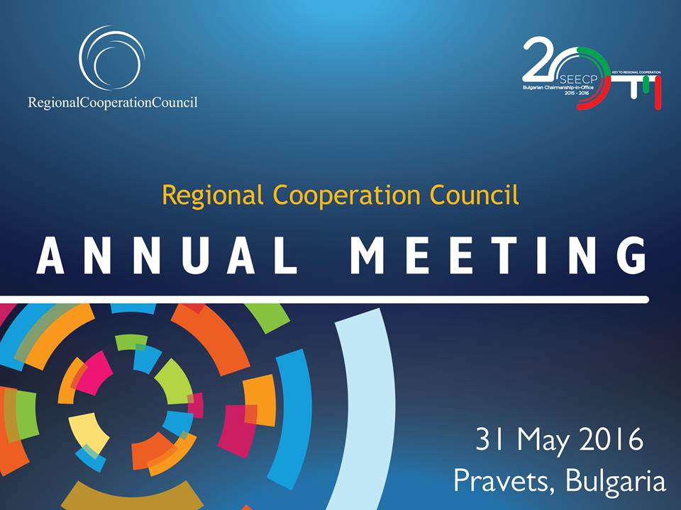 The ninth RCC Annual meeting takes place on 31 May 2016 in Pravets, Bulgaria. 