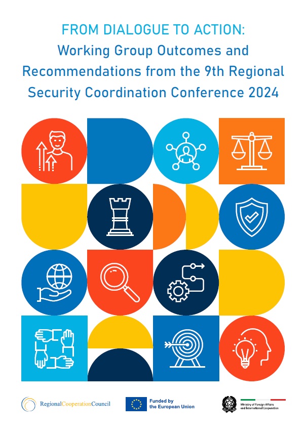 FROM DIALOGUE TO ACTION: Working Group Outcomes and Recommendations from the 9th Regional Security Coordination Conference 2024