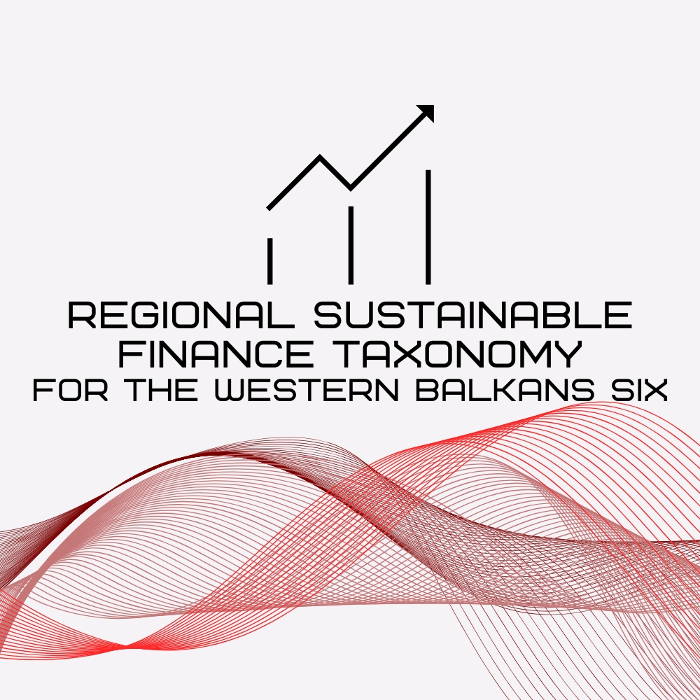 Regional Sustainable Finance Taxonomy for the Western Balkans Six
