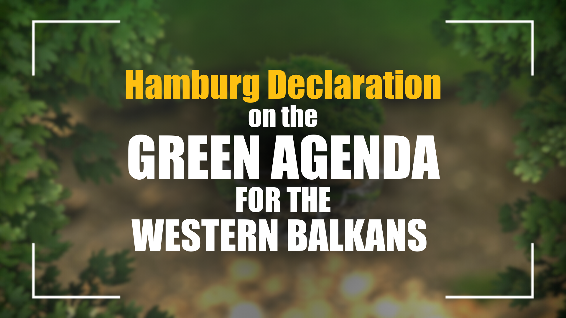 Hamburg Declaration on the Green Agenda for the Western Balkans 