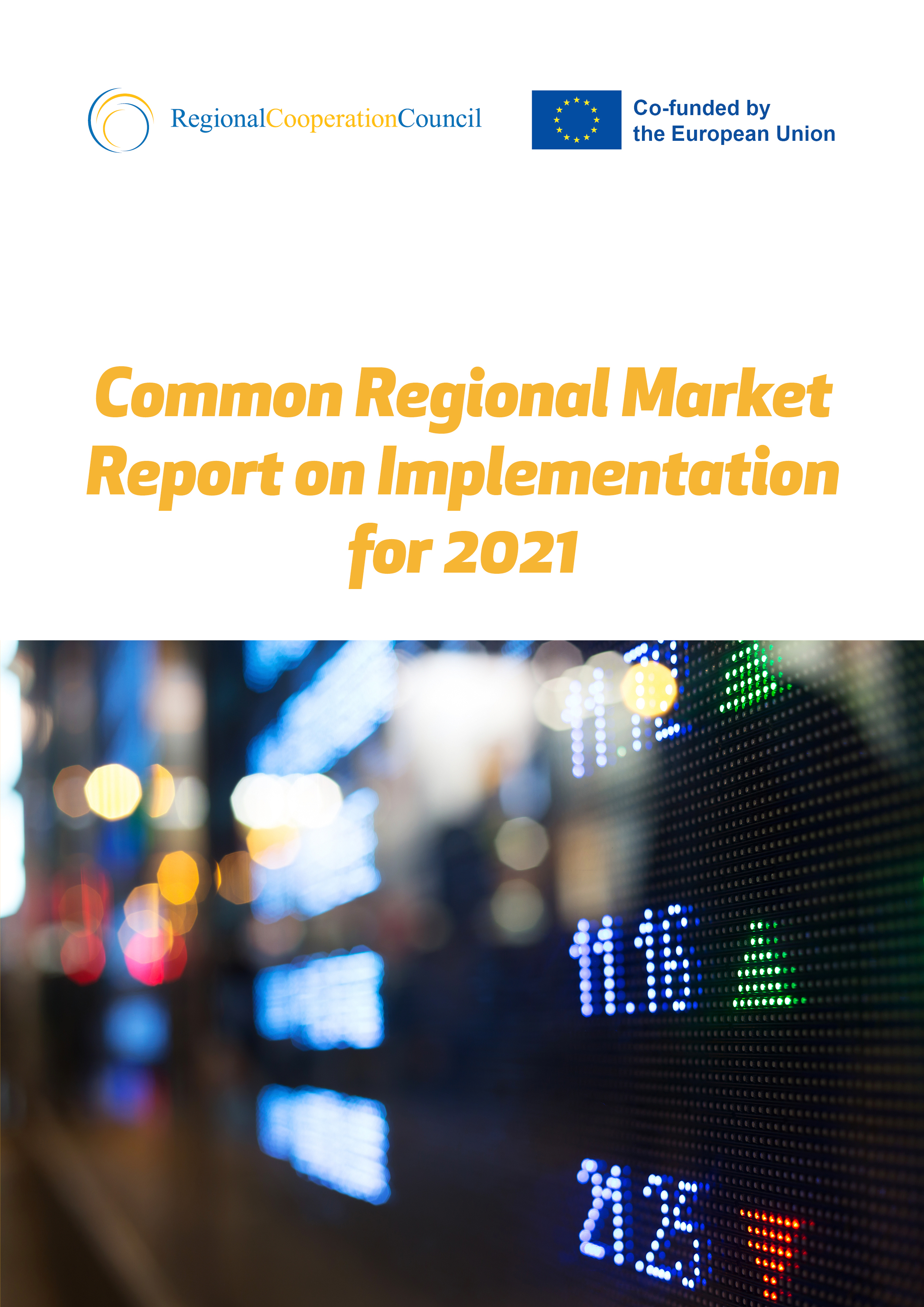 Common Regional Market Report on Implementation for 2021
