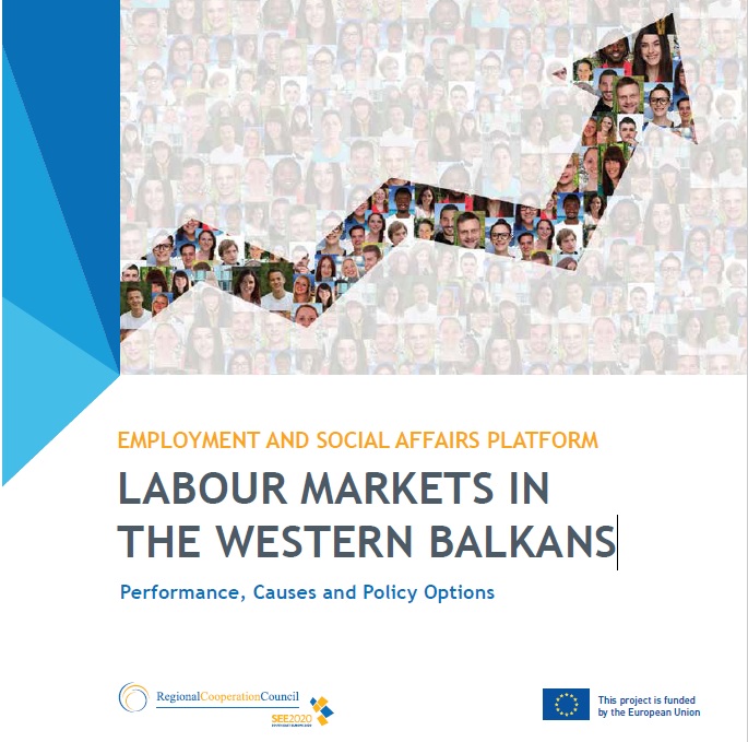 Labour Markets in the Western Balkans: Performance, Causes and Policy Options