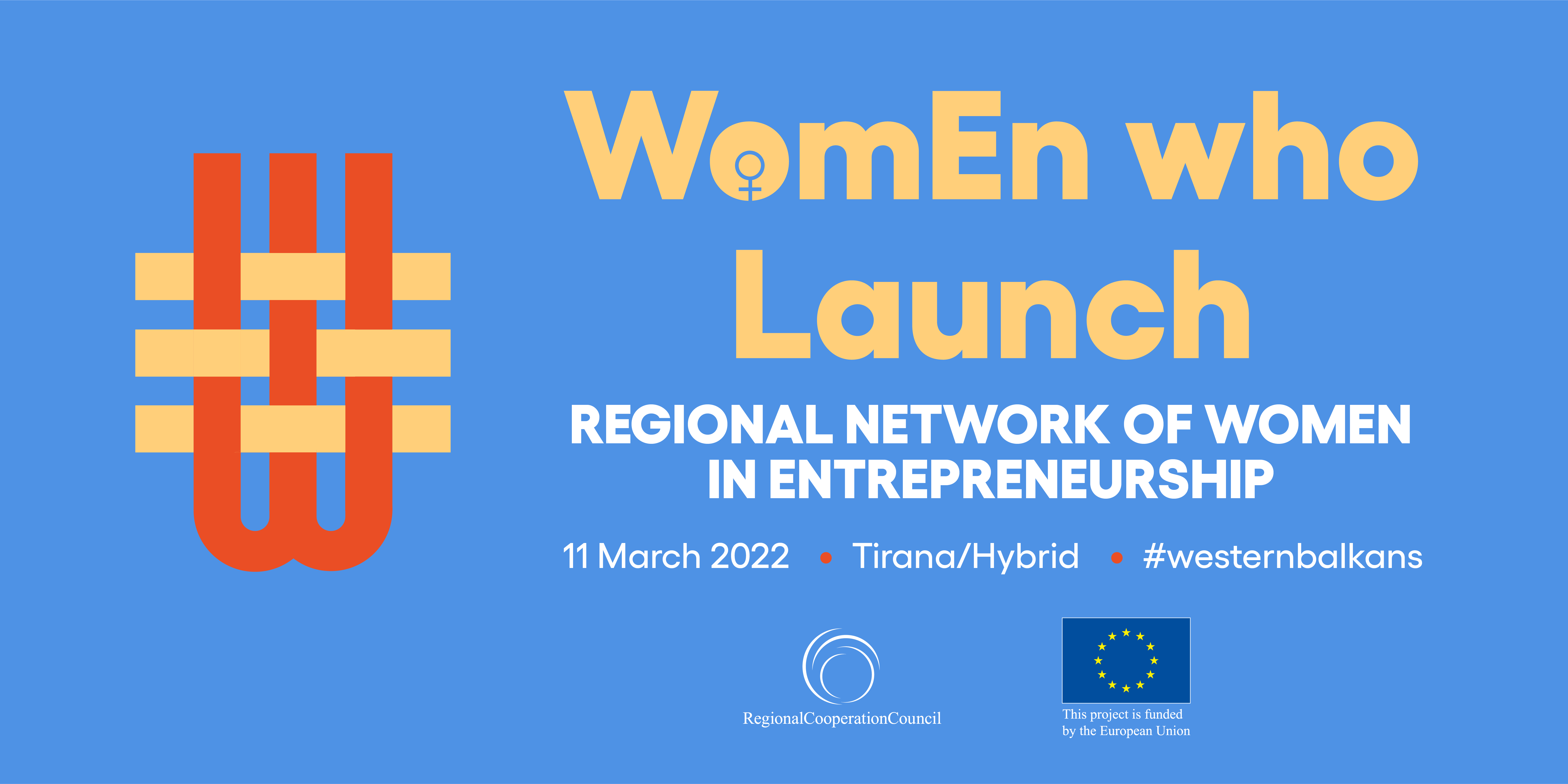 Western Balkans (WB) Regional Network of Women in Entrepreneurship launching on 11 March 2022 in Tirana 